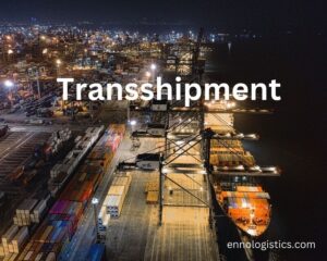 Transshipment