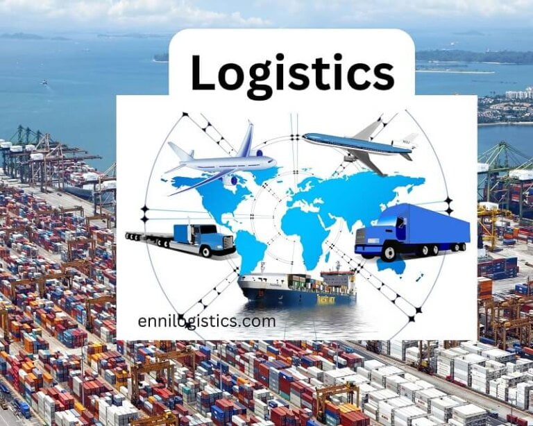 What is Logistics? simple explanation with examples - Ennilogistics