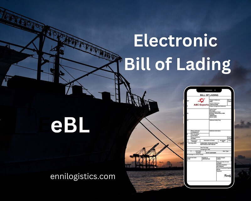 Is Electronic Bill Of Lading (e B/L) A New Trend? - Ennilogistics