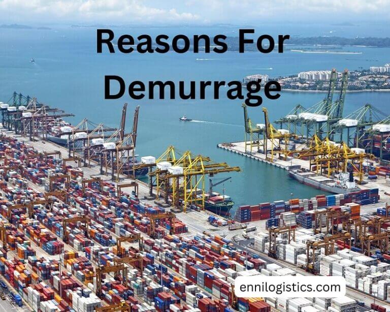 Reasons For Demurrage